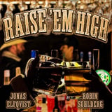 Album cover for Raise Em High